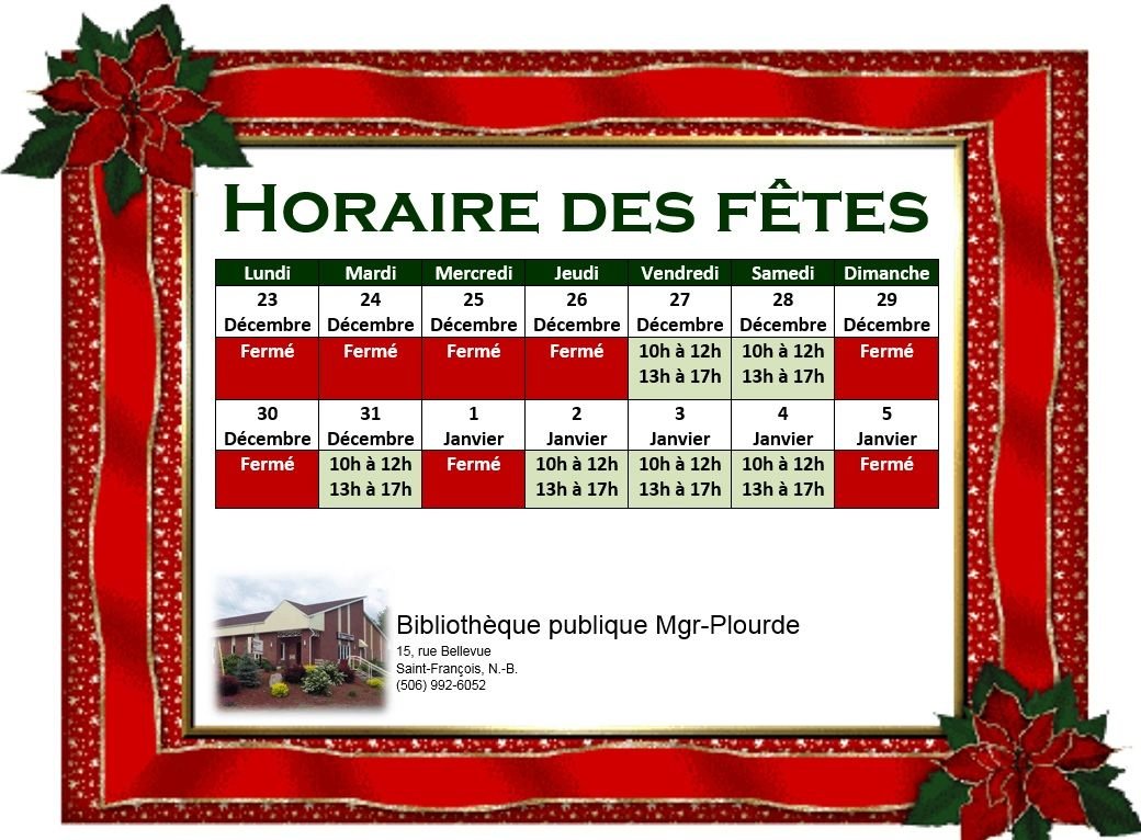 Horaire des f&ecirc;tes de la Biblioth&egrave;que publique Mgr-Plourde